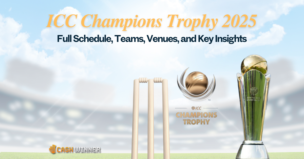 ICC Champions Trophy Schedule & Details cashwinner.news